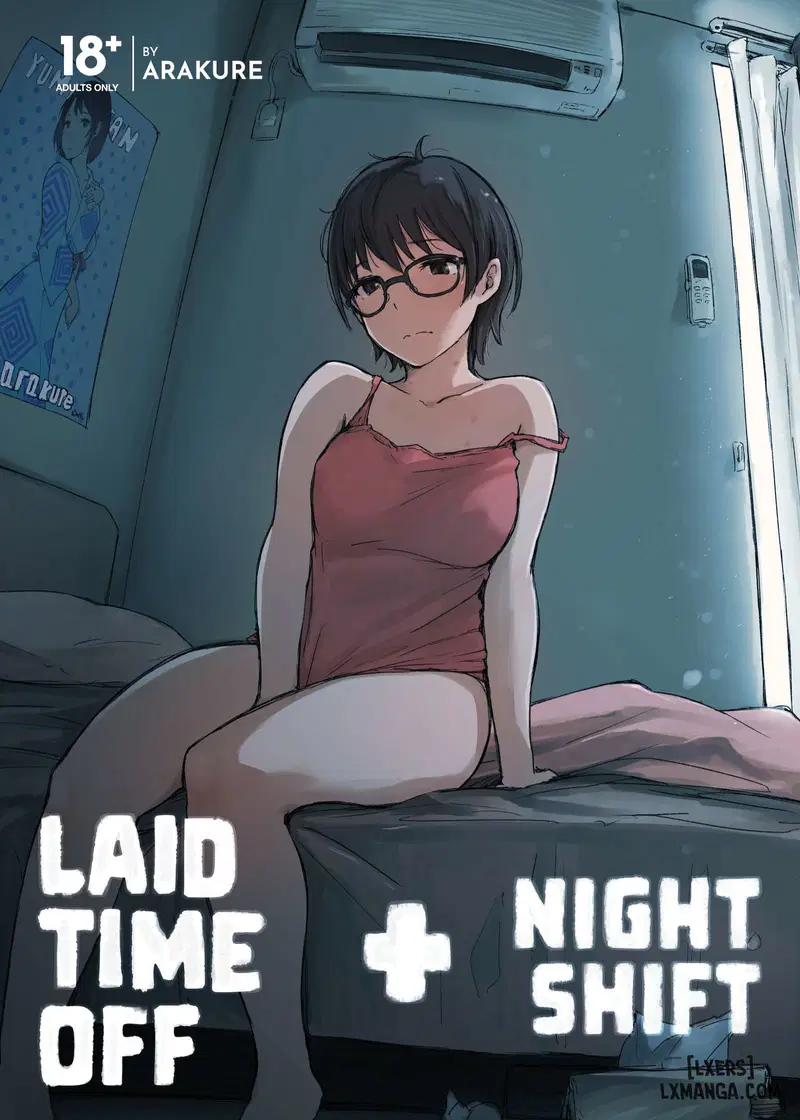 Laid Time Off + Night Shift - Trang 1