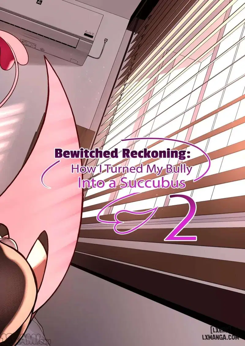 Bewitched Reckoning: Cách tôi biến kẻ bắt nạt mình thành một Succubus - Trang 56