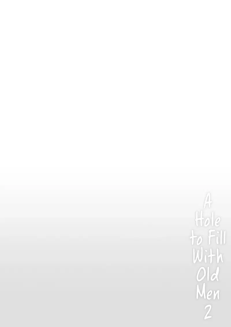 Một lỗ để được lắp đầy bởi những lão già 2 - Trang 11