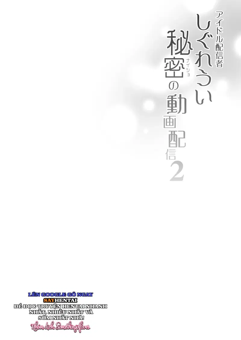 Video phát sóng bí mật của idol Shigure Ui - phần 2 - Trang 3