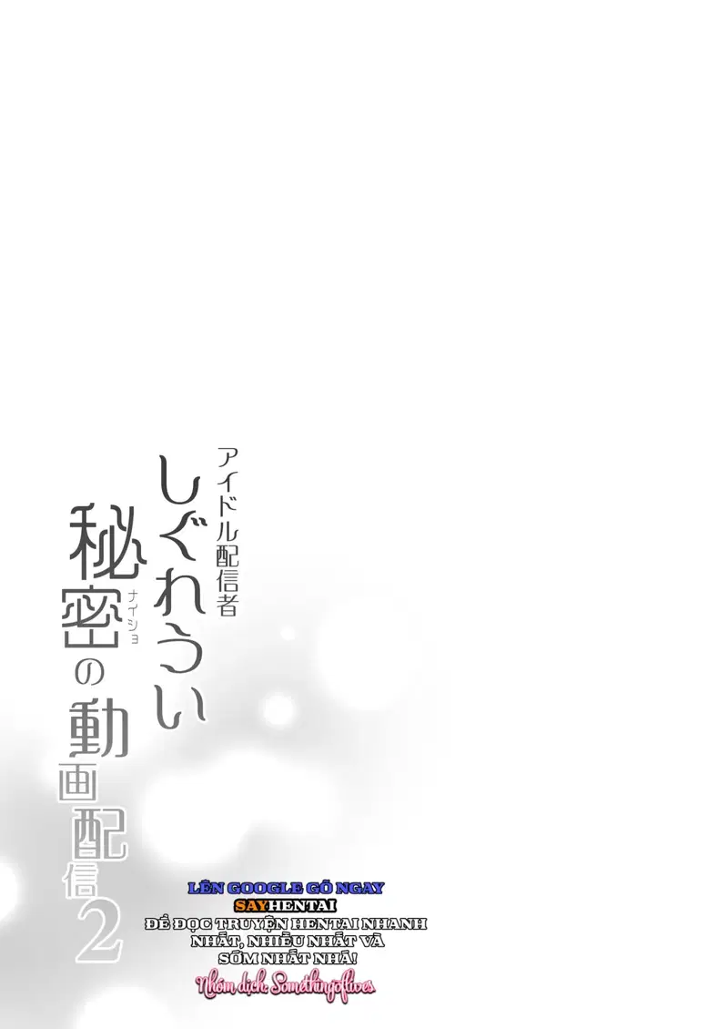 Video phát sóng bí mật của idol Shigure Ui - phần 2 - Trang 10