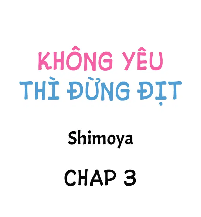 Không Yêu Đừng Địt - Trang 2