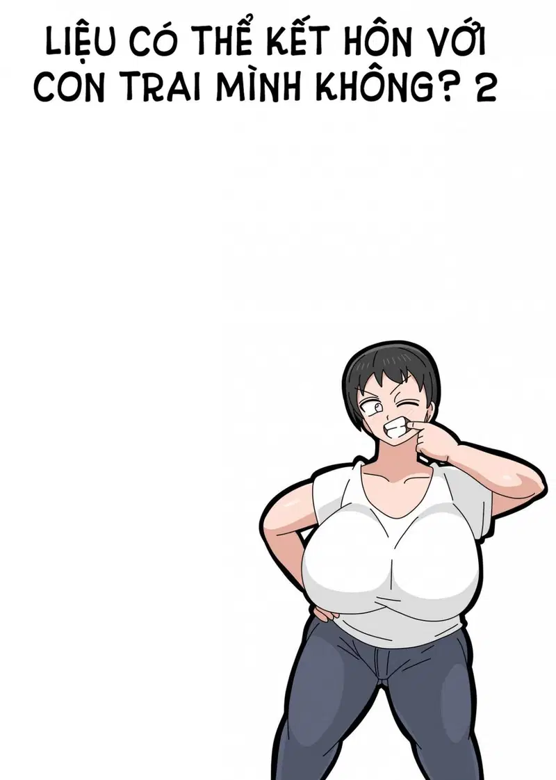 Liệu có thể kết hôn với con trai mình không? - Trang 7