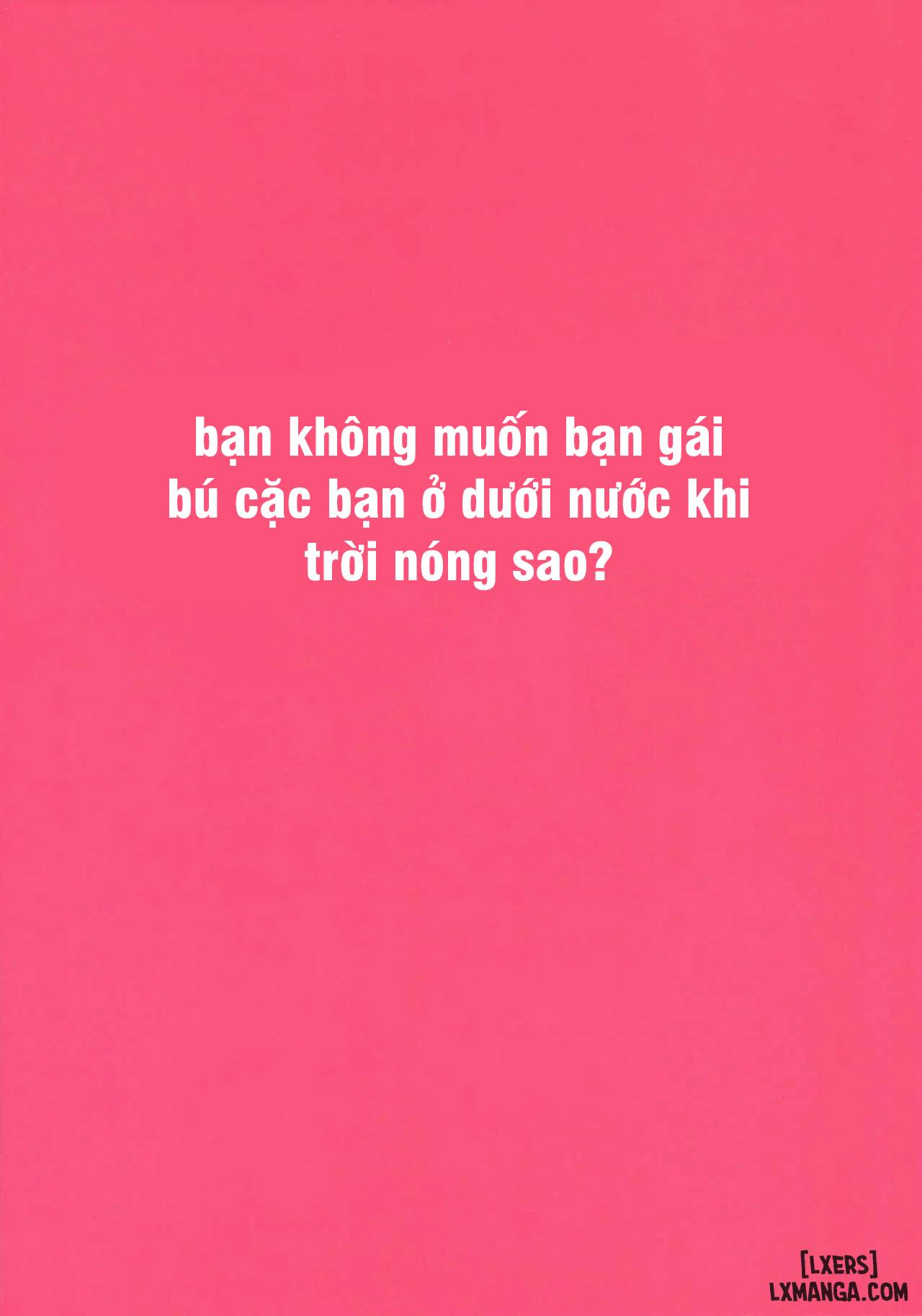 Trời nóng, bạn gái giúp tôi Giải Nhiệt - Trang 26