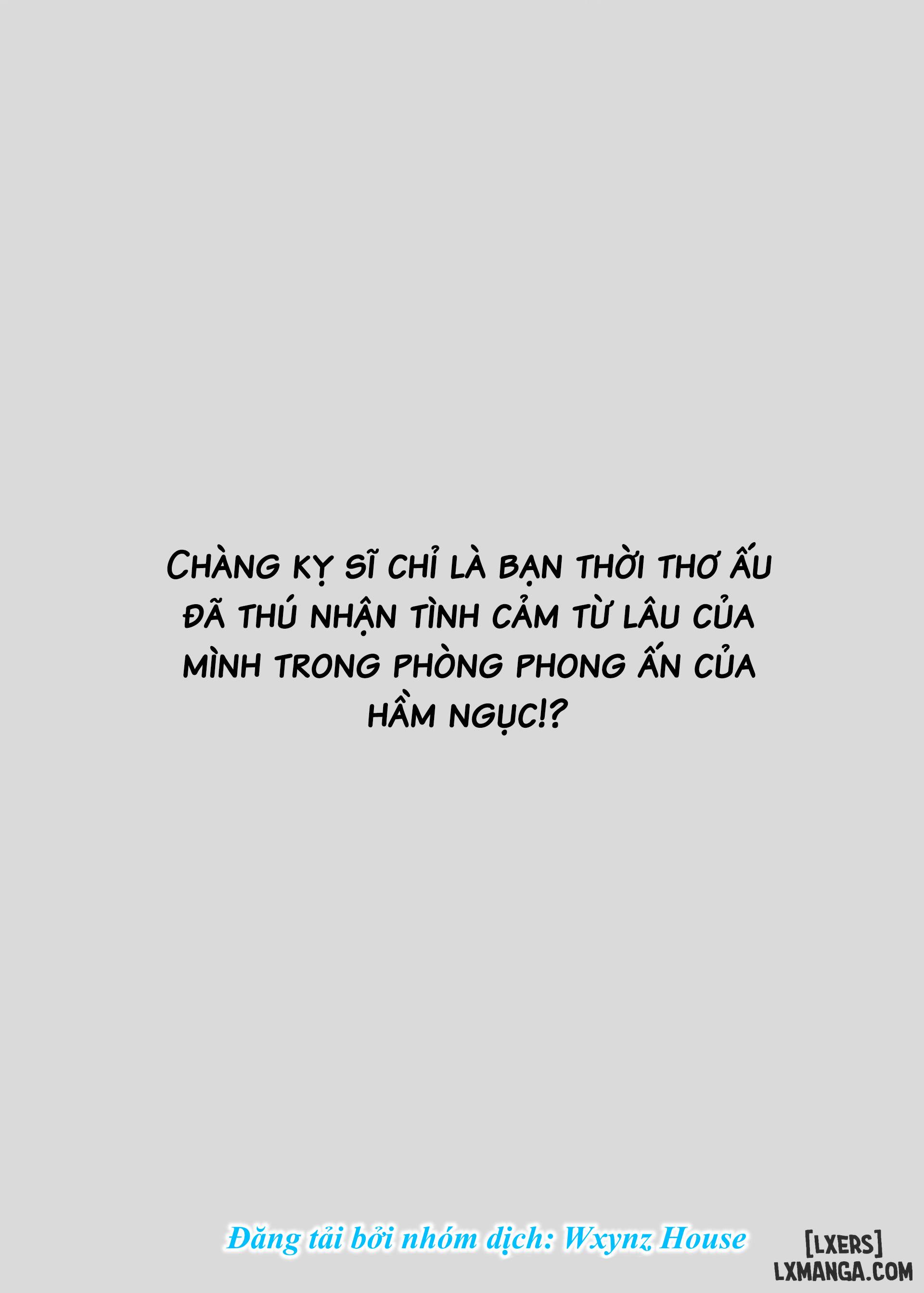 [ 18+ ] Lời Tỏ Tình Của Chàng Kỵ Sĩ Thời Thơ Ấu Trong Căn Phòng Phong Ấn Nơi Đáy Hầm Ngục. - Trang 3