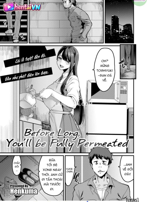 Before Long, You'll be Fully Permeated