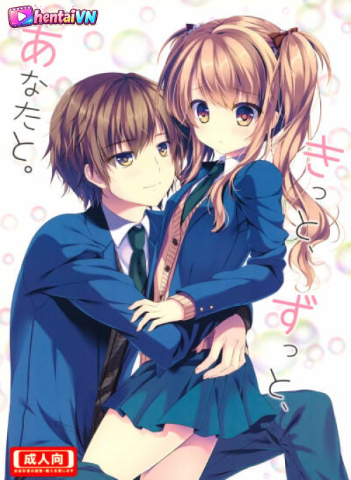 Chắc chắn, và mãi mãi, bên anh