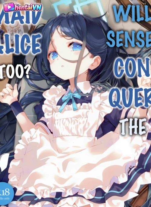 Liệu Sensei có chinh phục được cô hầu gái Alice không