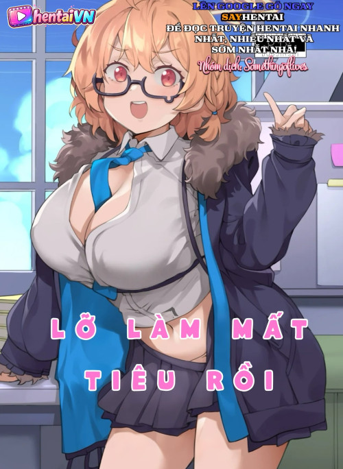 Lỡ làm mất tiêu rồi