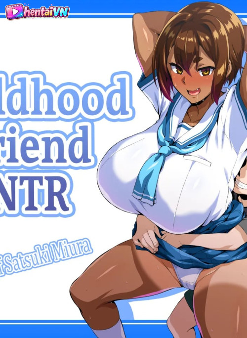 Người bạn thời thơ ấu NTR_ Trường hợp của Satsuki Miura