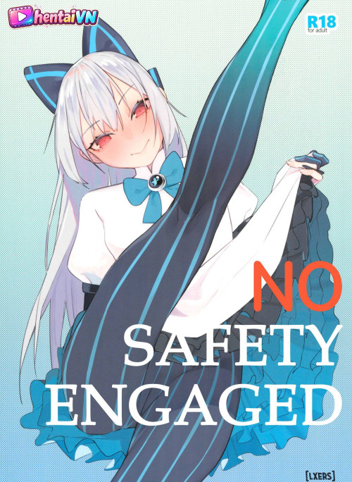 No Safety Engaged