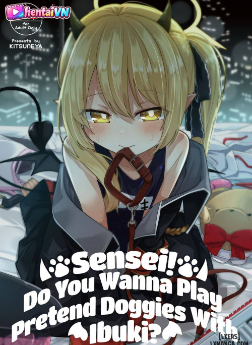 Sensei! Bạn có muốn chơi giả vờ nuôi chó với Ibuki không?