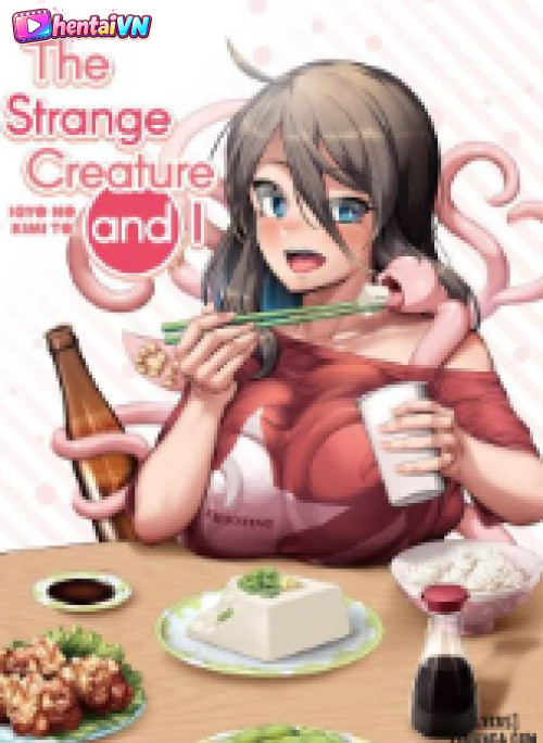 Sinh vật kỳ lạ và tôi