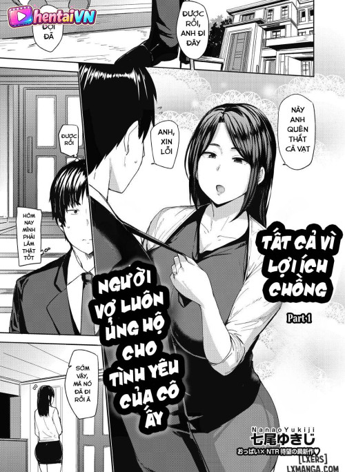 Tất Cả Vì Lợi Ích Của Chồng- Người Vợ Luôn Ủng Hộ Cho Tình Yêu Của Cô