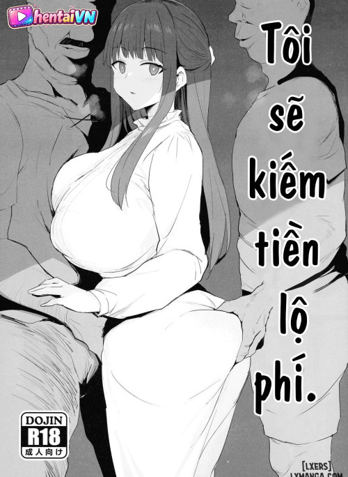 Tôi sẽ kiếm tiền lộ phí.