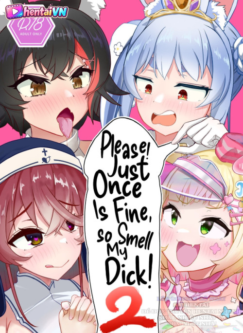 Làm ơn đi!! Hãy ngửi dương vật của anh, một lần thôi cũng được 2