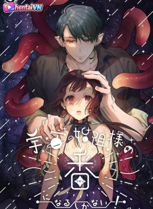 Tôi không còn lựa chọn nào khác ngoài việc trở thành bạn đời của đấng tạo hóa vũ trụ!