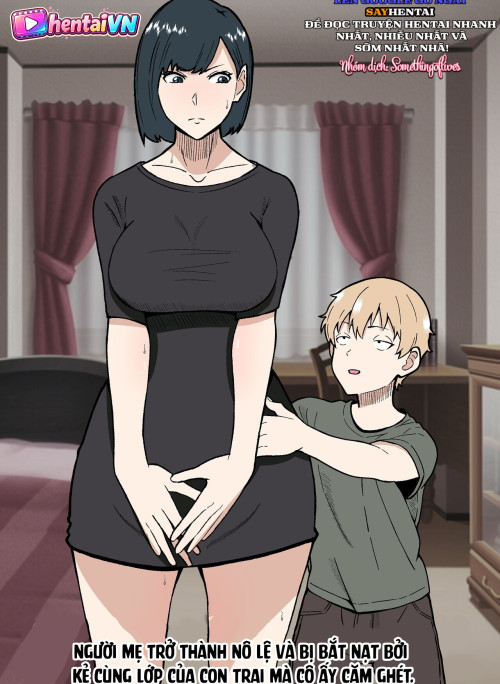 Bi Kịch Của Người Mẹ Sa Ngã Trong Tay Kẻ Bắt Nạt Mà Tôi Căm Ghét