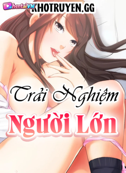 Trải Nghiệm Người Lớn