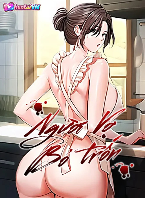 Người vợ bỏ trốn!