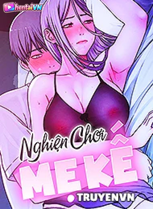Nghiện Chơi Mẹ Kế